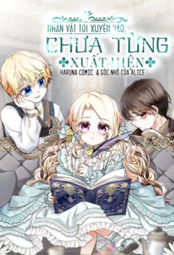 Bìa truyện Nhân Vật Tôi Xuyên Vào Chưa Từng Xuất Hiện