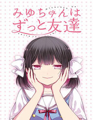 Bìa truyện Miyu-Chan Sẽ Mãi Là Bạn Của Cậu Nhé