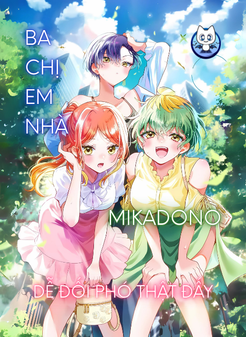 Bìa truyện Ba Chị Em Nhà Mikadono Dễ Đối Phó Thật Đấy