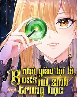 Bìa truyện Boss Nhà Giàu Lại Là Nữ Sinh Trung Học!