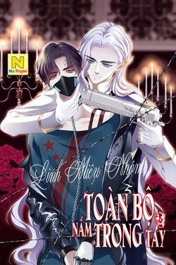 Bìa truyện Toàn Bộ Nắm Trong Tay