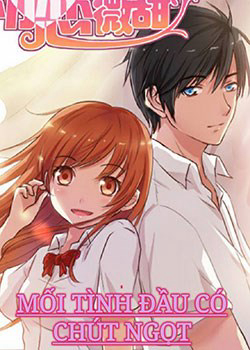 Bìa truyện Mối Tình Đầu Có Chút Ngọt