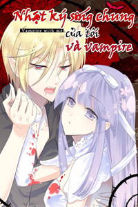 Bìa truyện Nhật ký sống chung của tôi và vampire