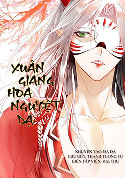 Bìa truyện Xuân Giang Hoa Nguyệt Dạ