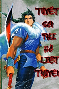 Bìa truyện Tuyết Sơn Phi Hồ Liệt Truyện