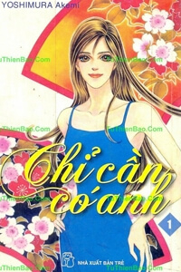 Bìa truyện Chỉ Cần Có Anh