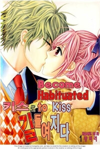 Bìa truyện Tiểu Tử quậy bản đẹp - Become Habituated to Kiss