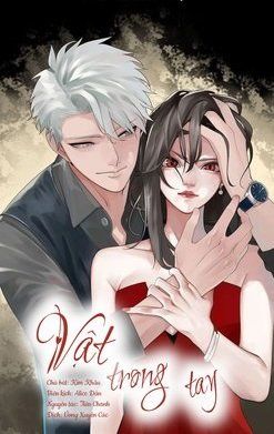 Bìa truyện Vật Trong Tay