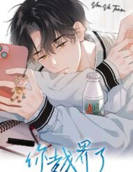 Bìa truyện Cậu Vượt Giới Hạn Rồi