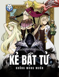 Bìa truyện Cuộc Phiêu Lưu Của Kẻ Bất Tử Không Mong Muốn